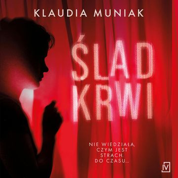 Ślad krwi audiobook, Klaudia Muniak