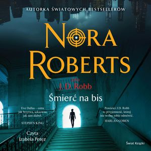 Śmierć na bis, Nora Roberts