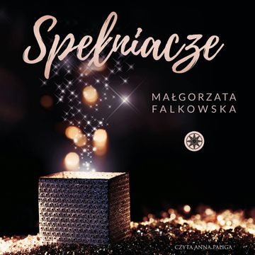 Spełniacze audiobook, Małgorzata Falkowska