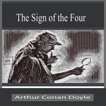 The Sign of the Four audiobook, Arthur Conan Doyle