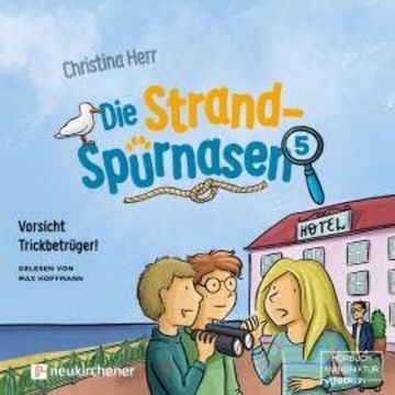 Vorsicht Trickbetrüger! - Die Strandspürnasen, Band 5 (ungekürzt) audiobook, Christina Herr