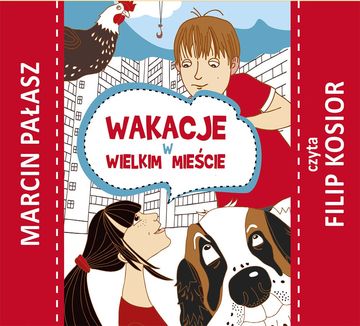 Wakcje w wielkim mieście audiobook, Marcin Pałasz