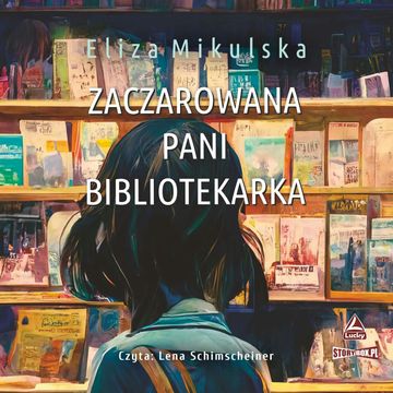 Zaczarowana pani bibliotekarka audiobook, Eliza Mikulska