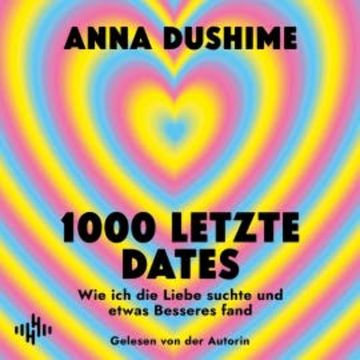 1000 letzte Dates audiobook, Anna Dushime