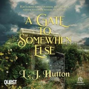 A Gate to Somewhen Else audiobook, L. J. Hutton