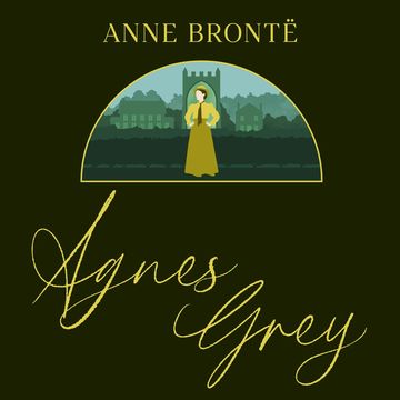 Agnes Grey audiobook, Anne Bronte