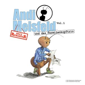 Andi Meisfeld und das Termitenkopf-Trio (Andi Meisfeld 1; Re-Mastered), Tom Steinbrecher