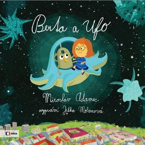 Berta a UFO, Miroslav Adamec