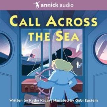 Call Across the Sea - The Heroes Quartet, Book 4 (Unabridged) audiobook, Kathy Kacer