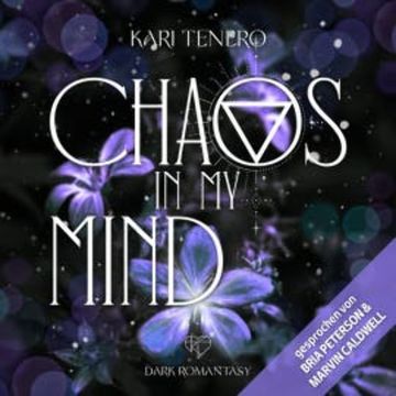 Chaos in my Mind audiobook, Kari Tenero