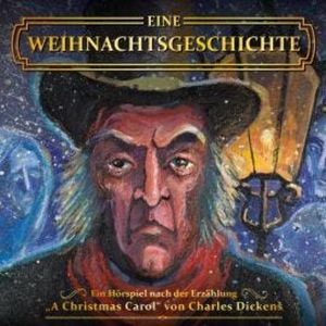 Charles Dickens - Eine Weihnachtsgeschichte, Charles Dickens, Marc Freund