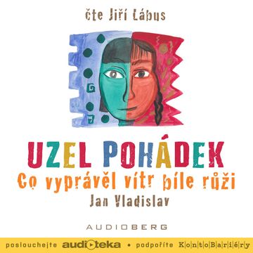 Co vyprávěl vítr bílé růži audiobook, Jan Vladislav