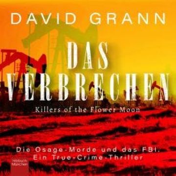 Das Verbrechen audiobook, David Grann