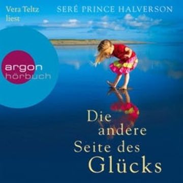 Die andere Seite des Glücks audiobook, Seré Prince Halverson
