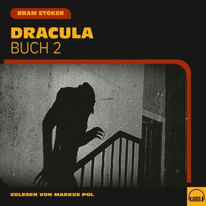 Dracula (Buch 2), Bram Stoker