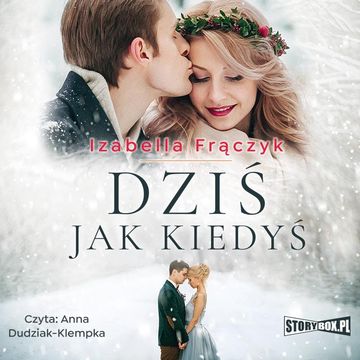 Dziś jak kiedyś audiobook, Izabella Frączyk