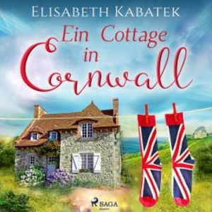 Ein Cottage in Cornwall, Elisabeth Kabatek