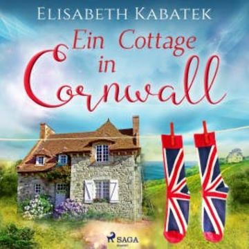 Ein Cottage in Cornwall audiobook, Elisabeth Kabatek