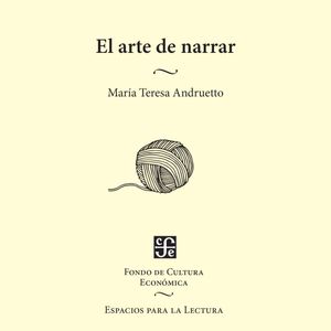 El arte de narrar, María Teresa Andruetto