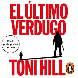 El último verdugo, Toni Hill