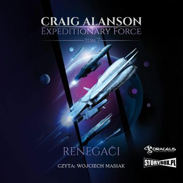 Expeditionary Force. Tom 7. Renegaci audiobook, Craig Alanson