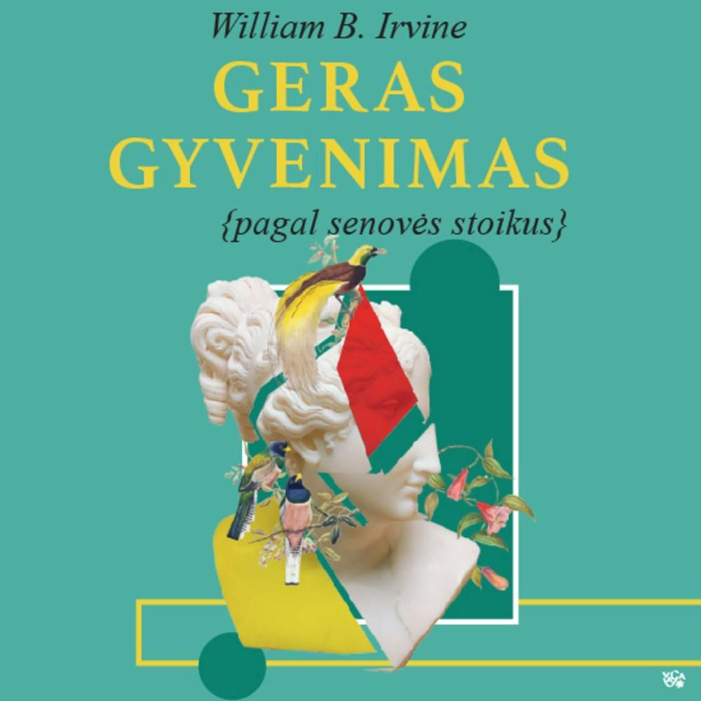 GERAS GYVENIMAS pagal senovės stoikus“ audioknyga – William B