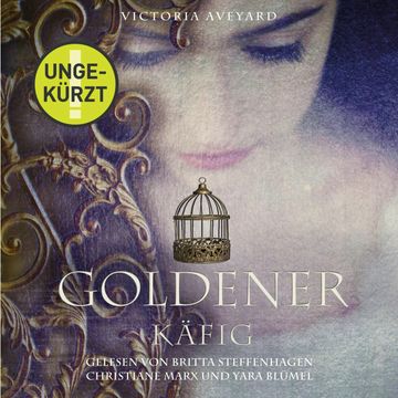 Goldener Käfig audiobook, Victoria Aveyard