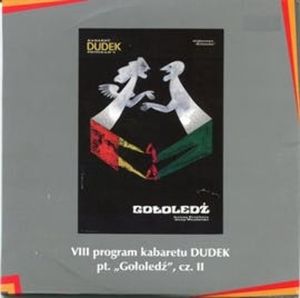 "Gołoledź" cz.II Kabaret DUDEK, Kabaret DUDEK