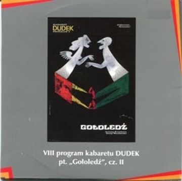 "Gołoledź" cz.II Kabaret DUDEK audiobook, Kabaret DUDEK