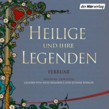 Heilige und ihre Legenden: Februar audiobook, N.N.