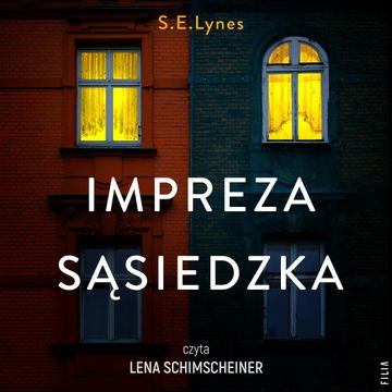 Impreza sąsiedzka audiobook, S. E. Lynes