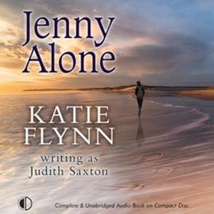 Jenny Alone, Katie Flynn writing as Judith Saxton