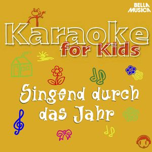Karaoke für Kids: Singend durch das Jahr, Vol. 1, Various Artists