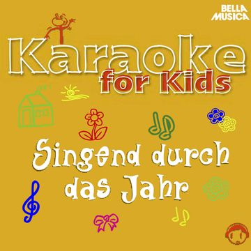 Karaoke für Kids: Singend durch das Jahr, Vol. 1 audiobook, Various Artists