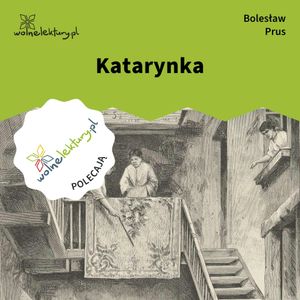 Katarynka, Bolesław Prus