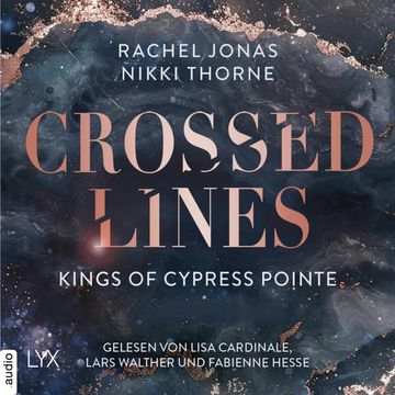 Kings of Cypress Pointe - Crossed Lines audiobook, Nikki Thorne, Rachel Jonas