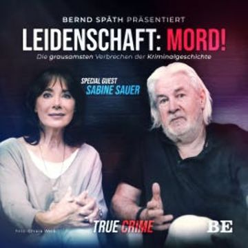 Leidenschaft: Mord! audiobook, Bernd Späth