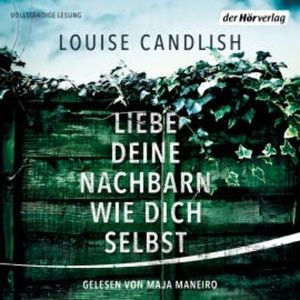 Liebe deine Nachbarn wie dich selbst, Louise Candlish