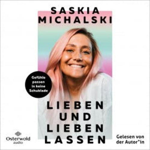 Lieben und lieben lassen Hörbuch Saskia Michalski TIDE exklusiv
