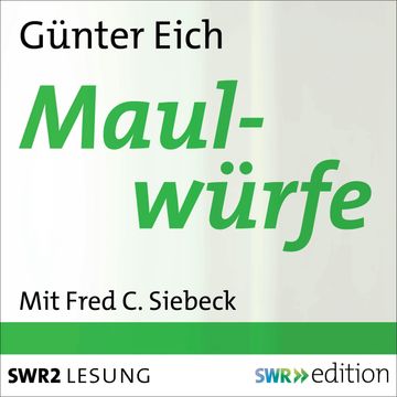 Maulwürfe audiobook, Günter Eich