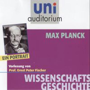 Max Planck audiobook, Ernst Peter Fischer