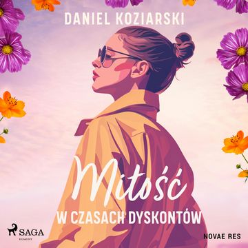 Miłość w czasach dyskontów, Daniel Koziarski