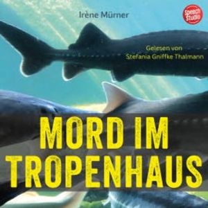 Mord im Tropenhaus, Irène Mürner