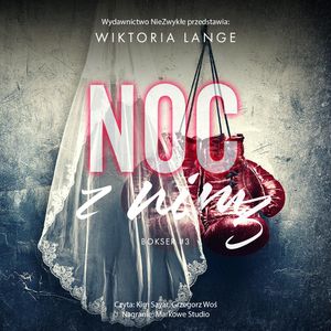 Noc z nim 3, Wiktoria Lange