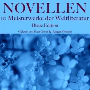 Novellen: Zehn Meisterwerke der Weltliteratur - Blaue Edition, E. T. A. Hoffmann