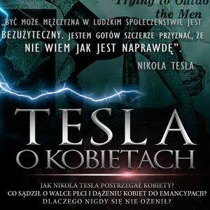 O Kobietach, Nikola Tesla