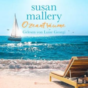 Ozeanträume (ungekürzt) audiobook, Susan Mallery