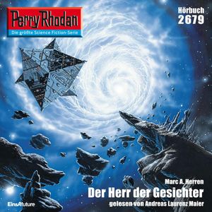 Perry Rhodan 2679: Der Herr der Gesichter, Marc A. Herren