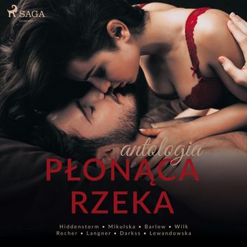 Płonąca rzeka audiobook, Praca zbiorowa