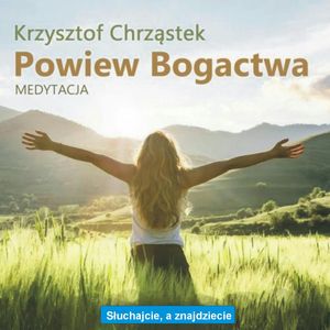 Powiew bogactwa, Krzysztof Chrząstek